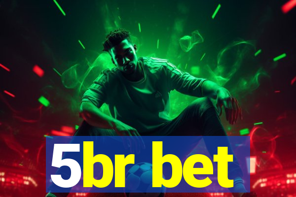 5br bet